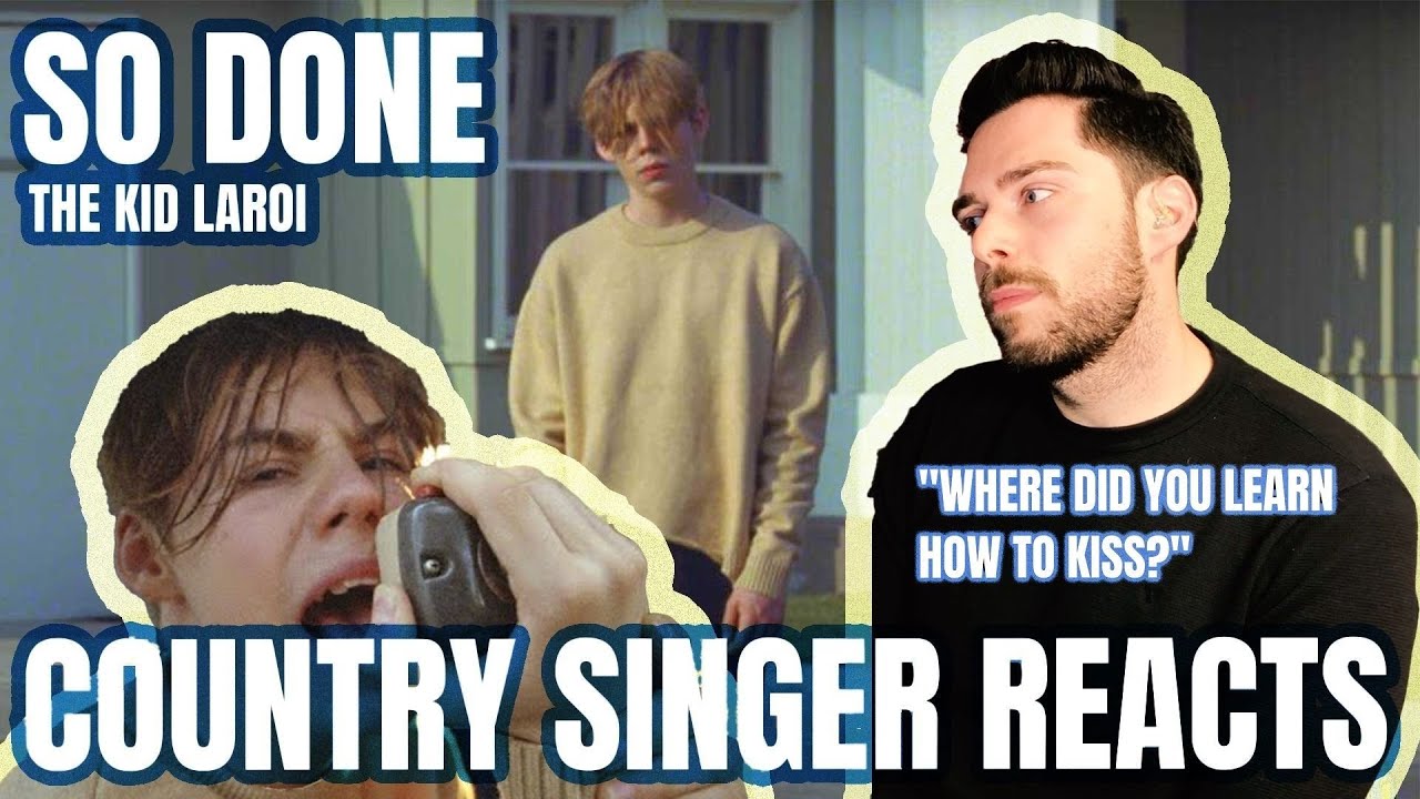 Country Singer Reacts To So Done The Kid Laroi