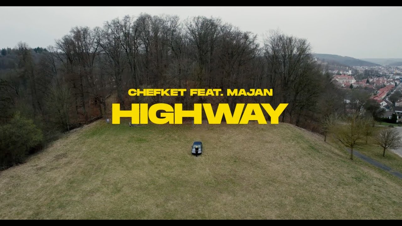 Chefket feat. Majan - Highway