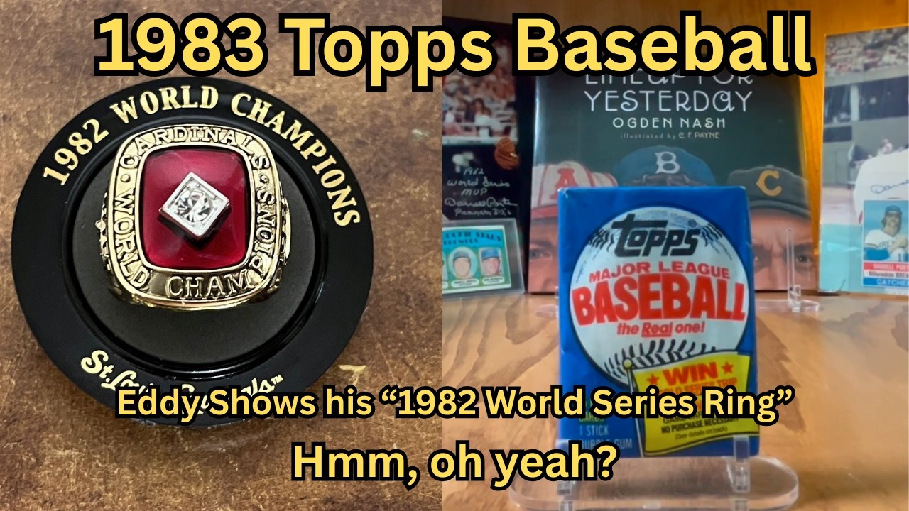 Searching through a pack of 1983 Topps Baseball Cards. 1982 World Series Ring huh? I'm not so sure..
