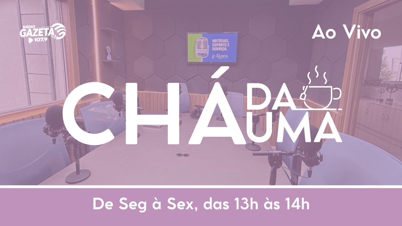 🍵 Chá da Uma | Rádio Gazeta 107,9 FM - 16/03/2026