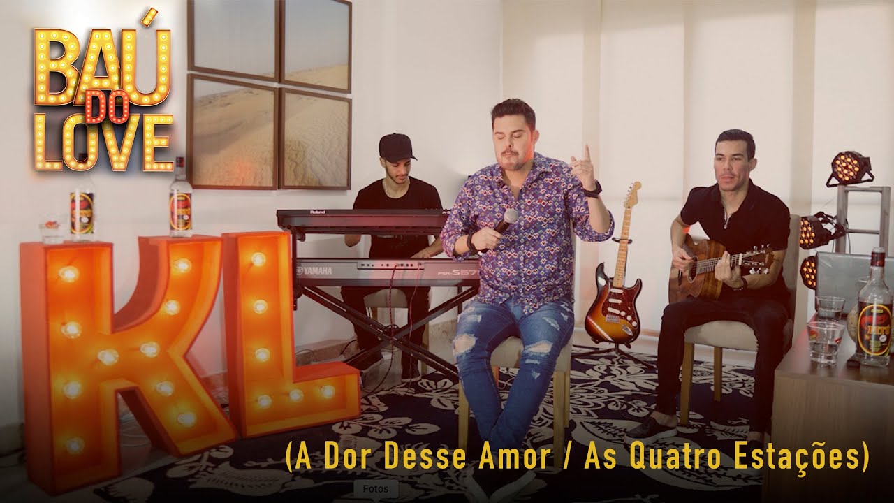 Kart Love - Baú do Love (A Dor Desse Amor / As Quatro Estações)
