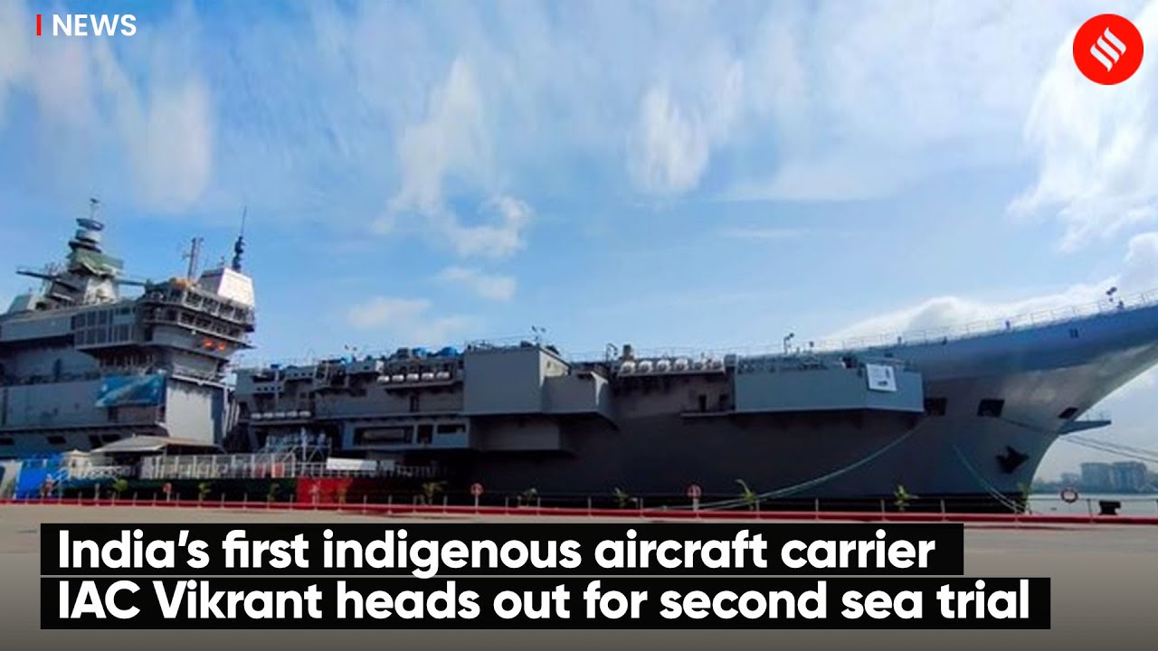 India&rsquo;s first indigenous aircraft carrier IAC Vikrant heads out for second sea trial