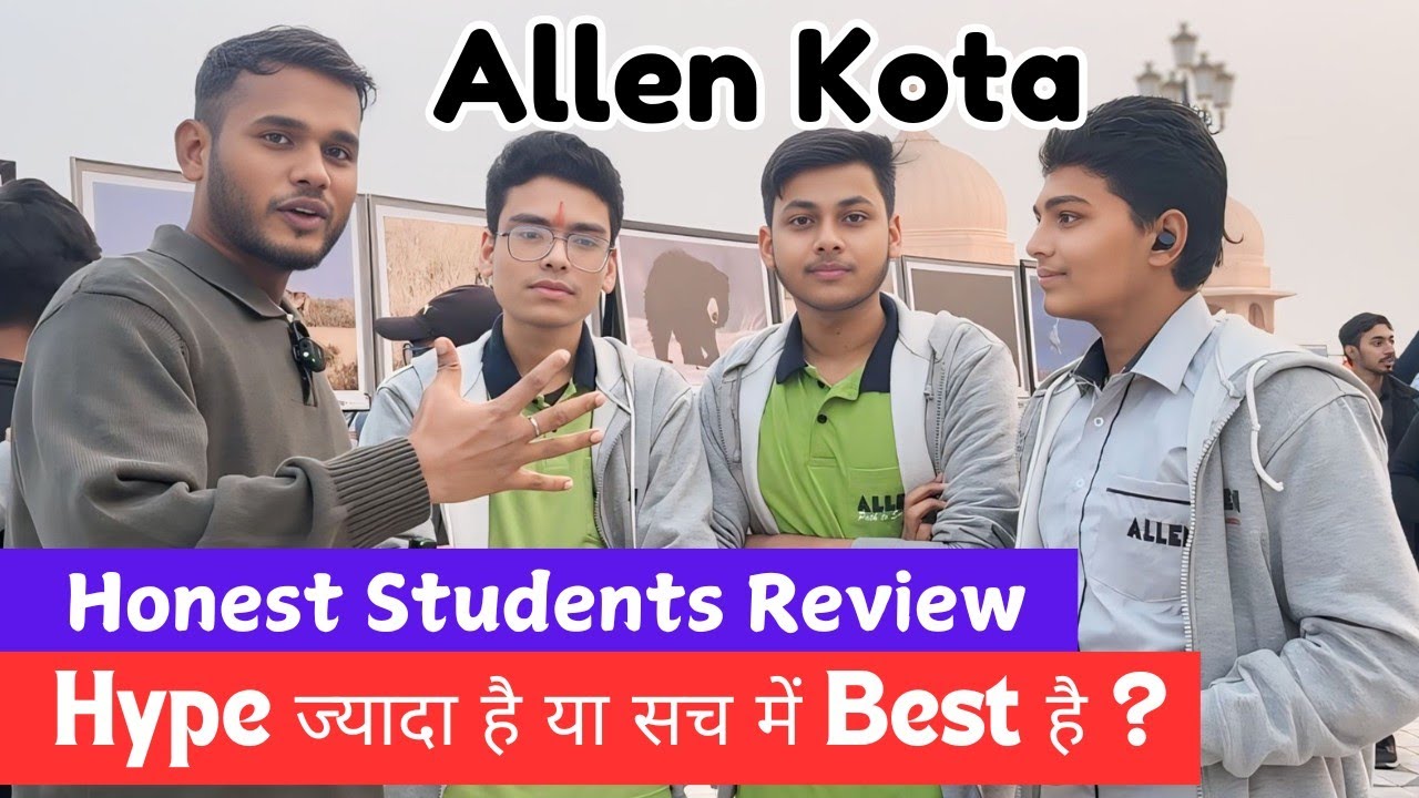 Allen Kota | Honest Student Review | Hype ज्यादा है या सच में best है ?