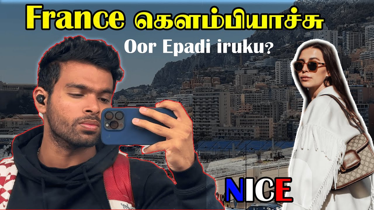 France எப்படி இருக்கு ? | Nice | Tamil Vlog Paris | Tamil Payanangal