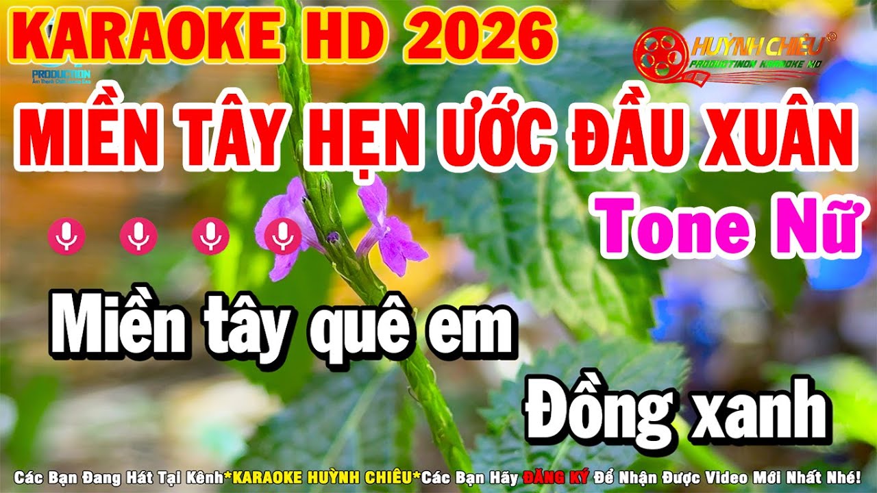 Karaoke Miền Tây Hẹn Ước Đầu Xuân Tone Nữ Beat Hay Cha Cha Dễ Hát 2026 | Karaoke Huỳnh Chiêu
