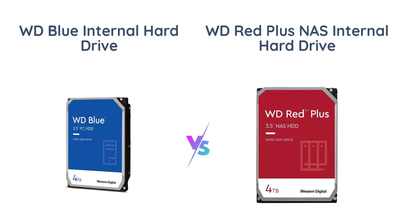 WD Blue vs WD Red Plus: Which 4TB Hard Drive Should You Buy?