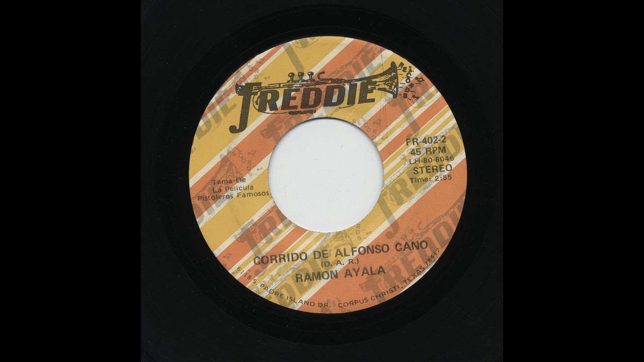 Ramón Ayala - Corrido De Alfonso Cano - Freddie Records fr-402-2