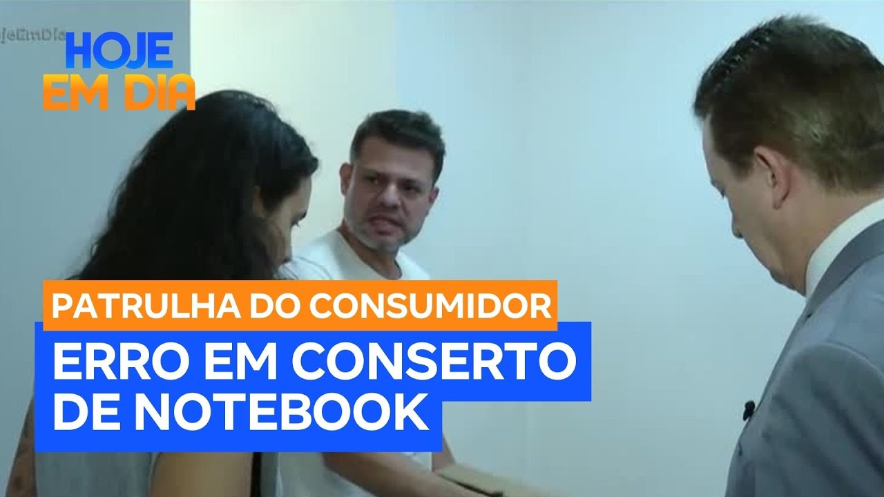 Patrulha do Consumidor: Cliente busca reembolso após conserto de notebook não concluído
