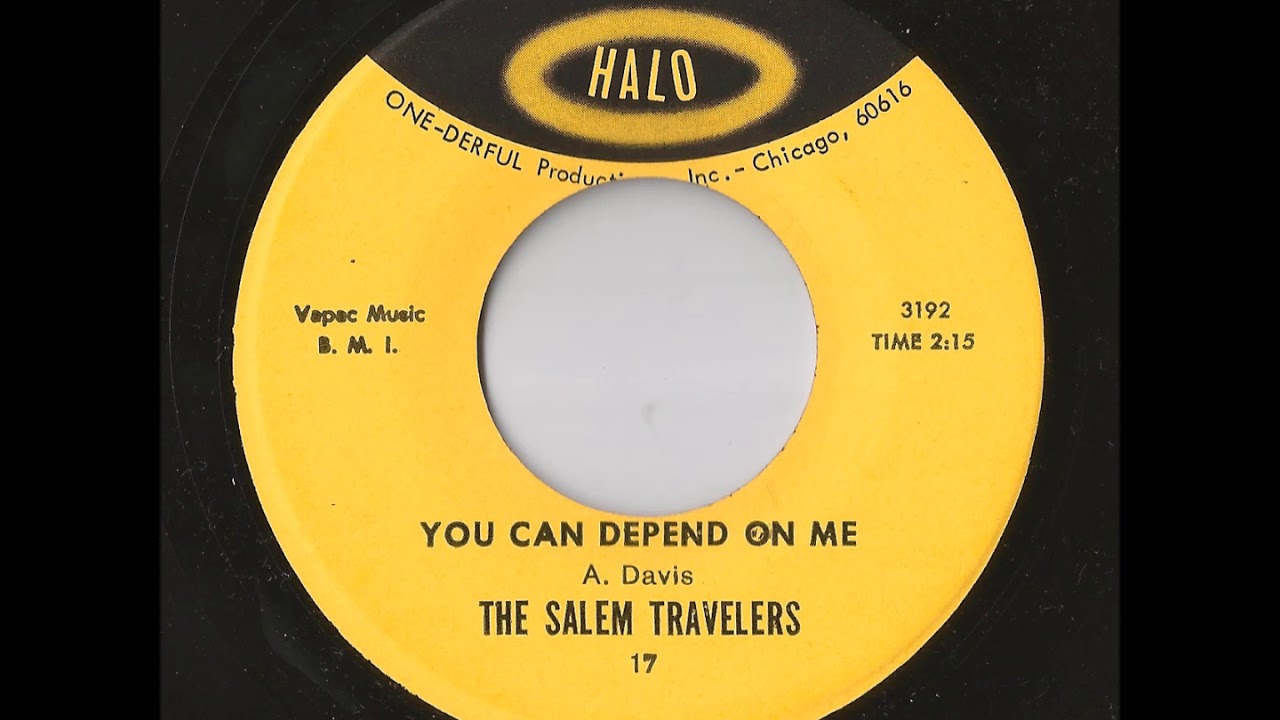 The Salem Travelers - You Can Depend On Me (Halo)