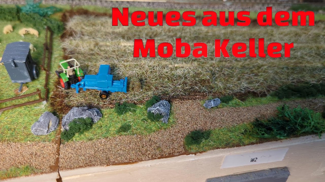 Moba Spur N : Neues aus dem Moba Keller #114. Heuernte