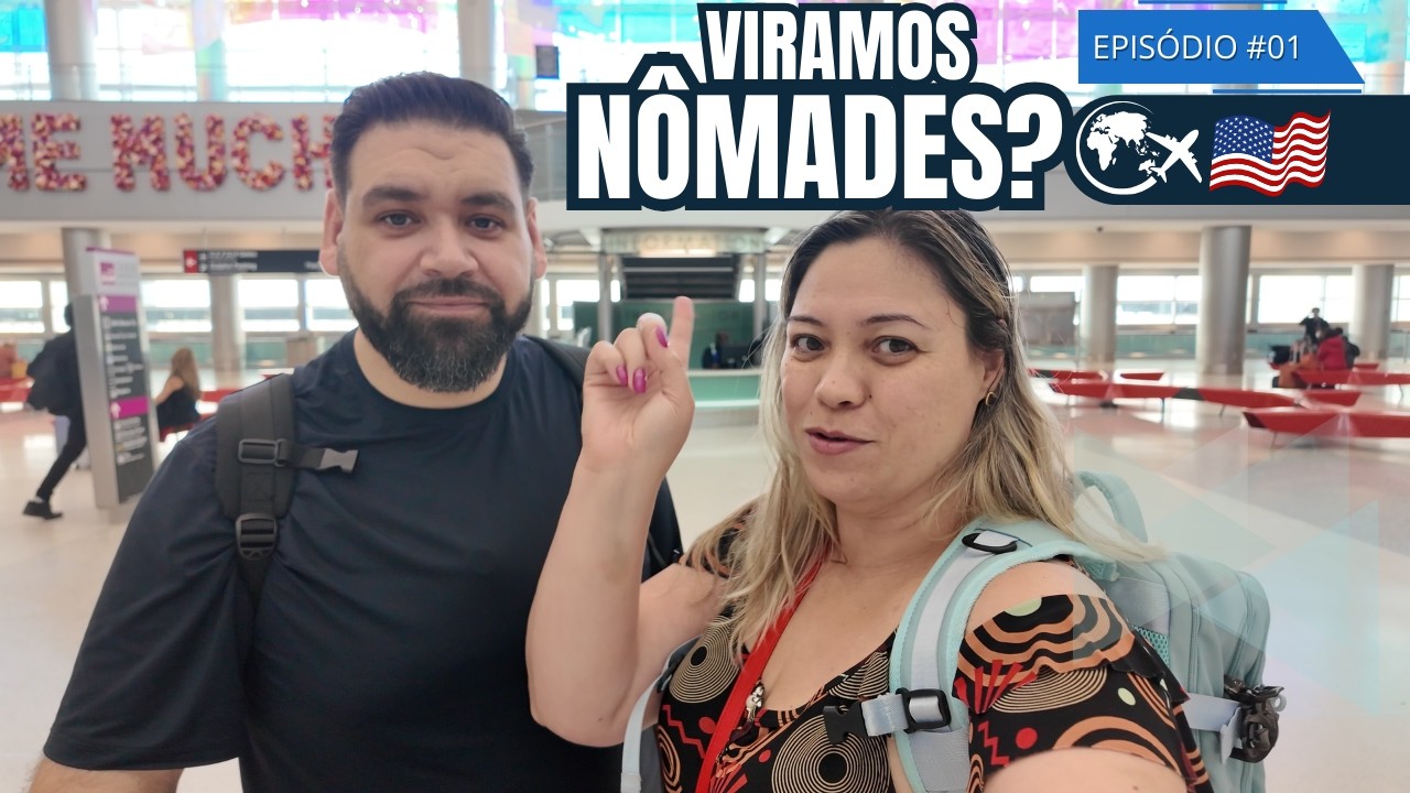 VIRAMOS NÔMADES? POR QUE SAÍMOS DO BRASIL? VIAGEM AOS ESTADOS UNIDOS #viagem #orlando #miami #usa