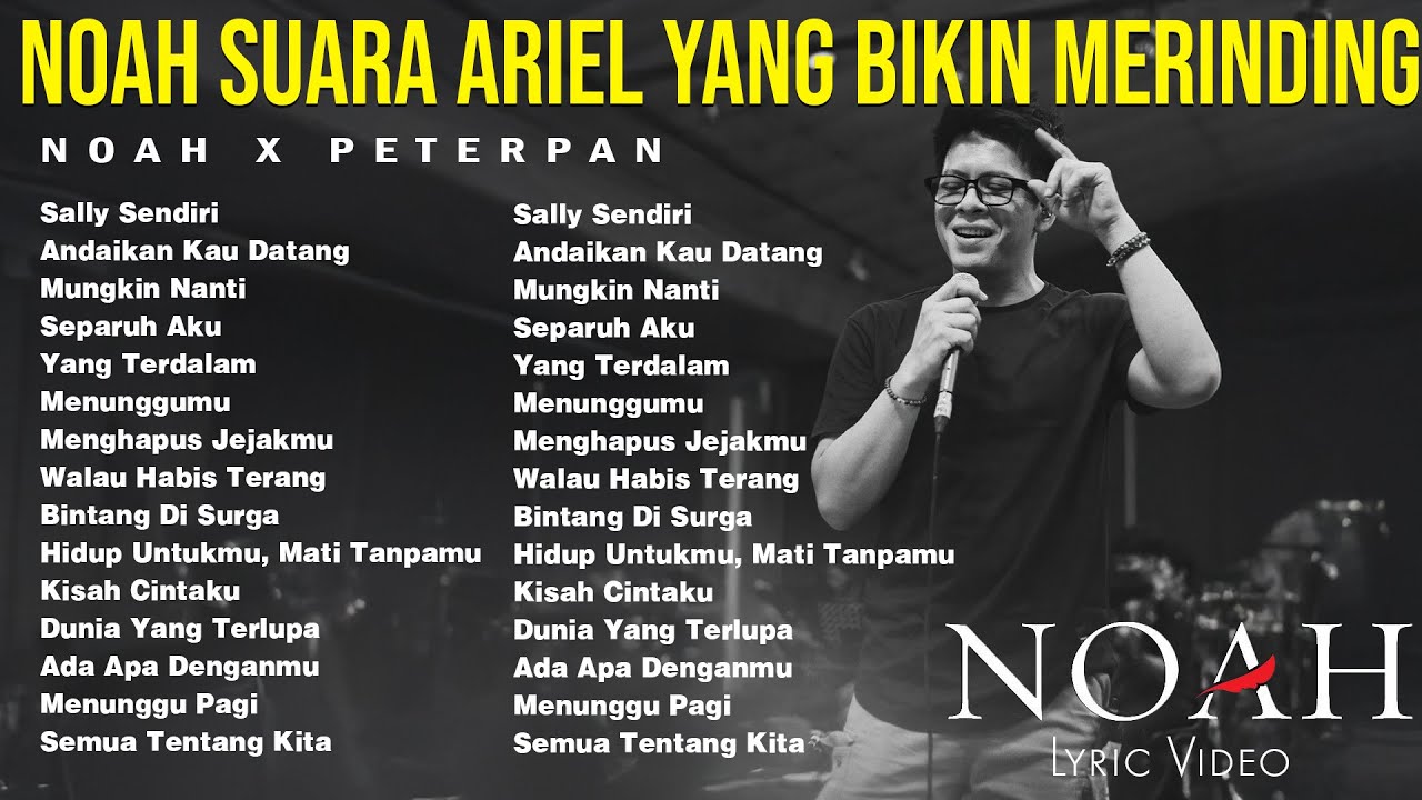 NOAH Full Album Paling Sedih (Lirik) - Lagu Galau Pilihan Bikin Baper [HQ Audio]
