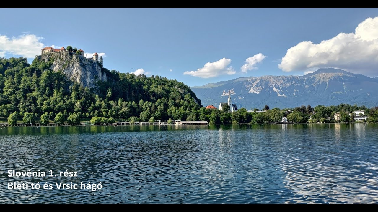 Szlovénia 1. rész - Utazás Bovec-be, Bledi tó, Vrsic hágó