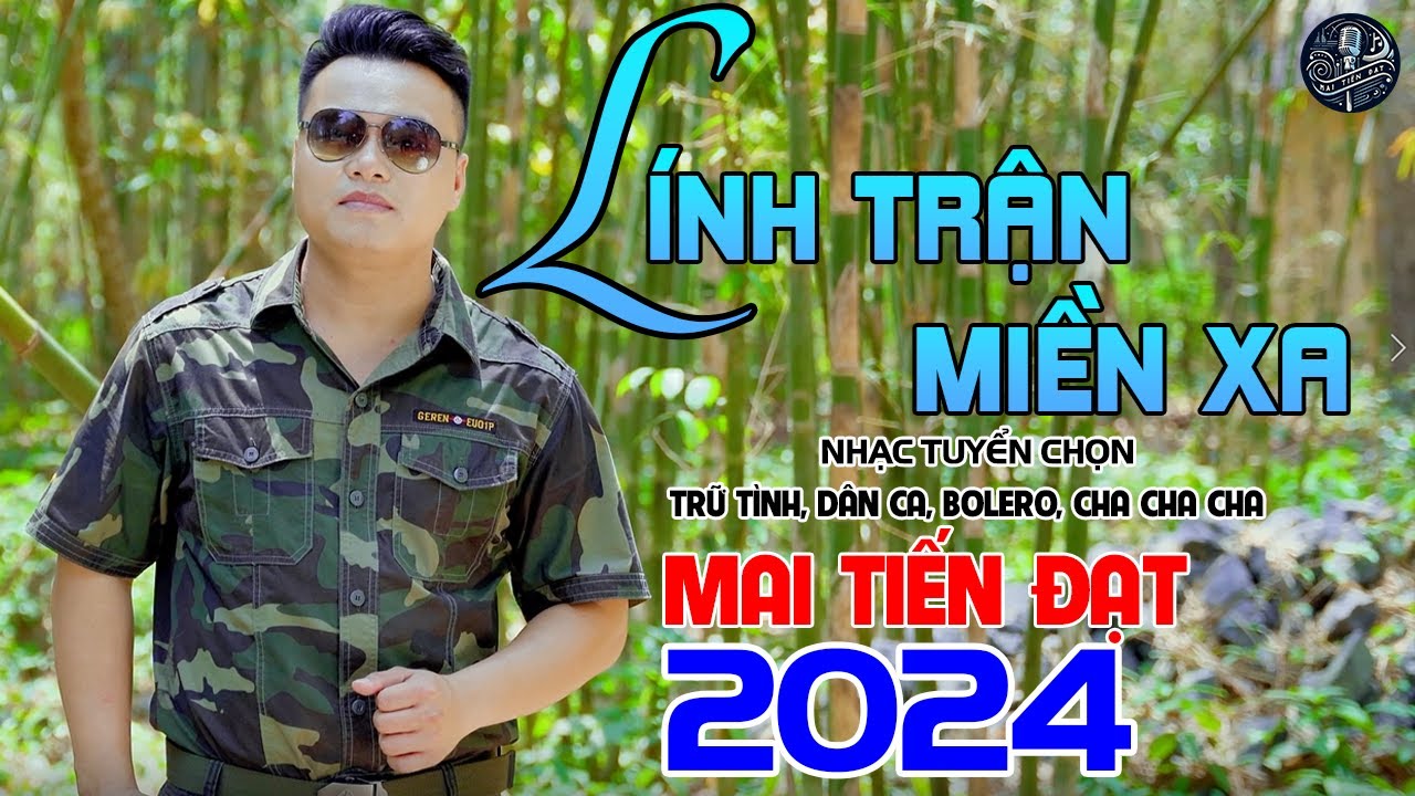 💥Đổi Gió Cùng Giai Điệu Rumba,Liên Khúc Bolero Hay Nhất 2024, Lính Trận Miền Xa - Mai Tiến Đạt💥.