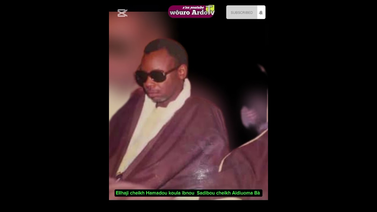 Ellhaji cheikh Hamadou koula ibnou Sadibou cheikh Aldiuoma Bà 