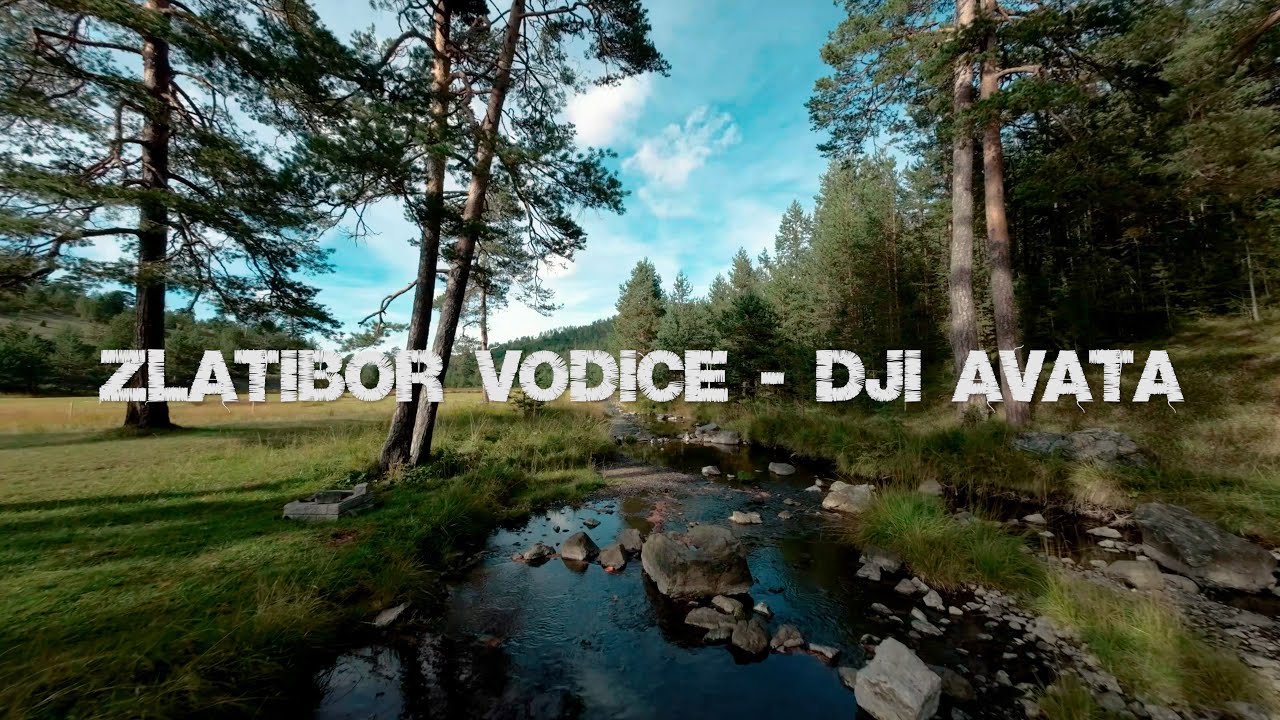 DJI AVATA Zlatibor Vodice 4K