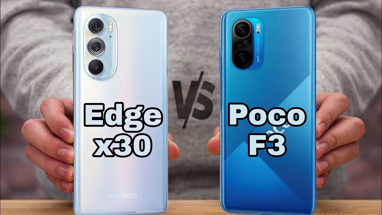 Poco F3 Vs Motorola Edge X30