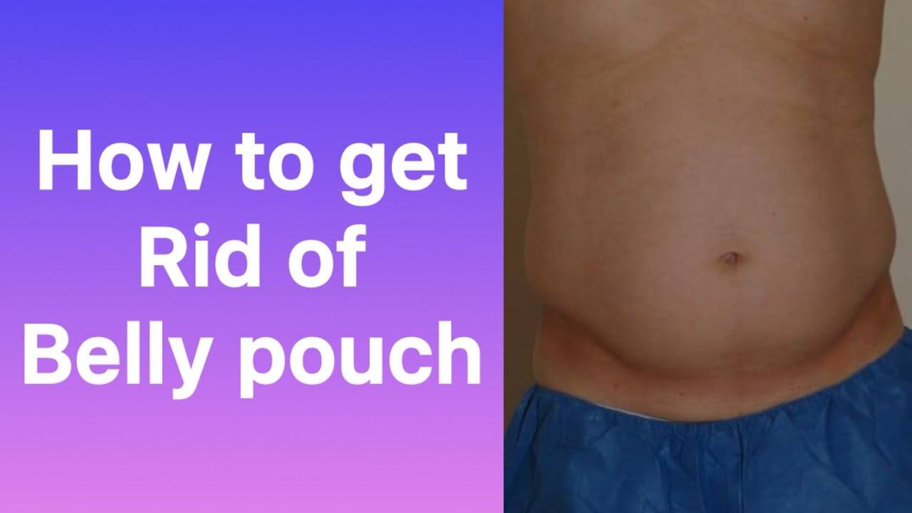 How to get rid of belly pouch , lower belly fat.