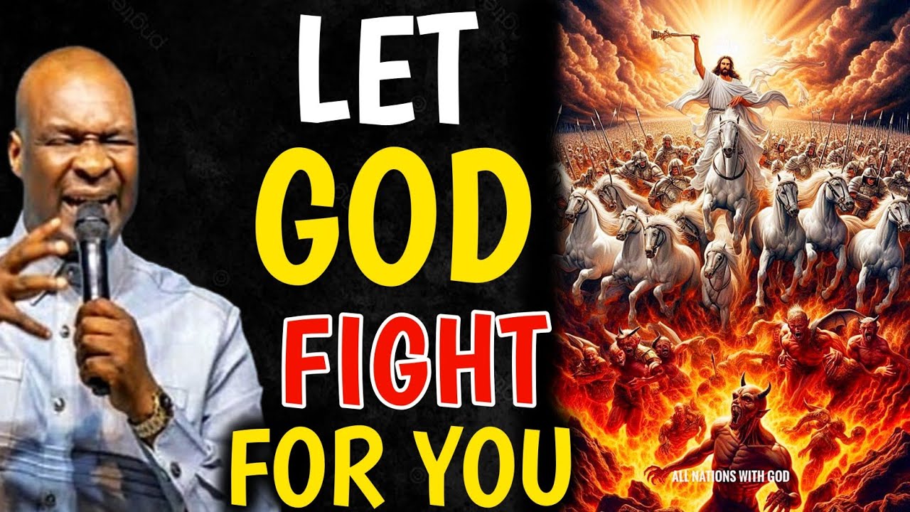 LET GOD FIGHT FOR YOU | APOSTLE JOSHUA SELMAN |