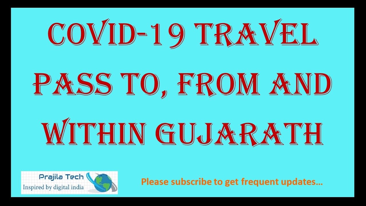 Gujarat Lockdown 5.0 COVID Travel E Pass Registration To, From And Within Gujarat During Unlock 3.0