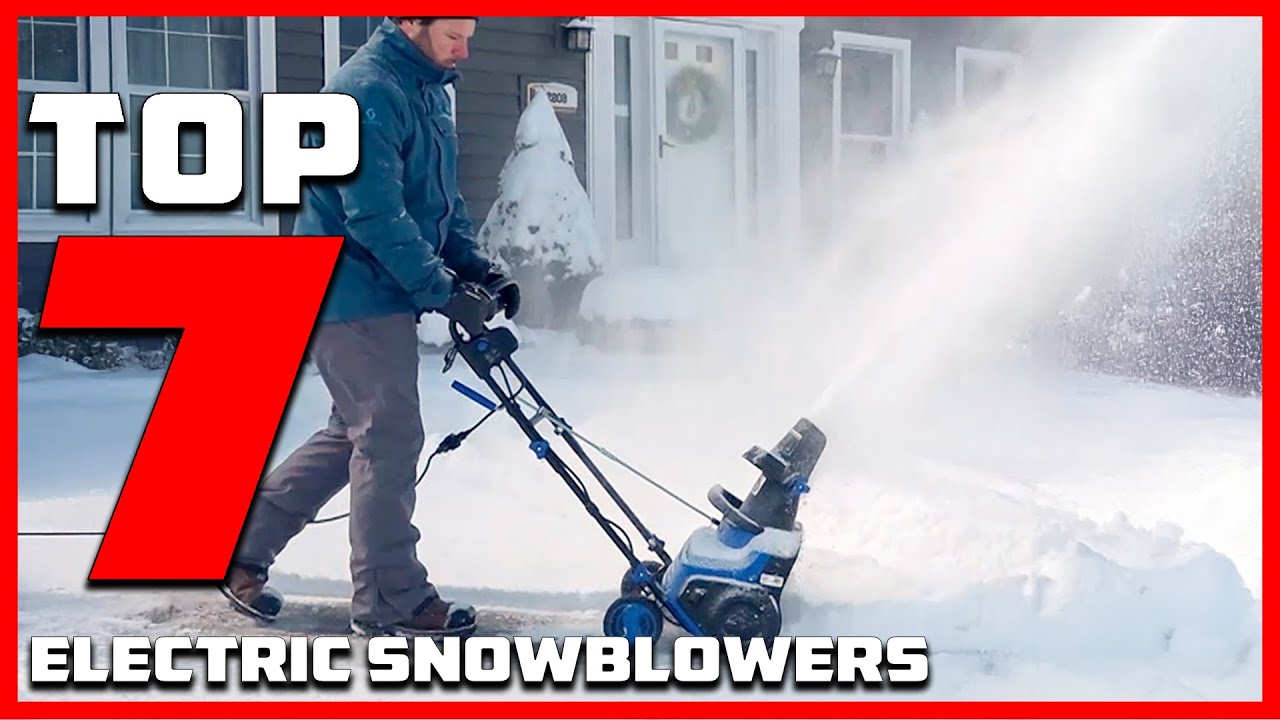 7 Best Electric Snowblowers for Heavy Snow