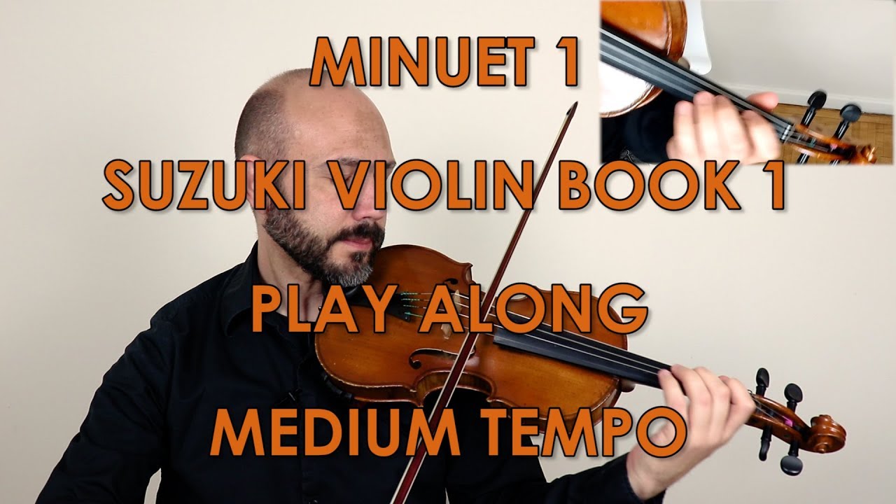 Minuet 1 - Suzuki Book 1 - Medium Tempo - Play Along