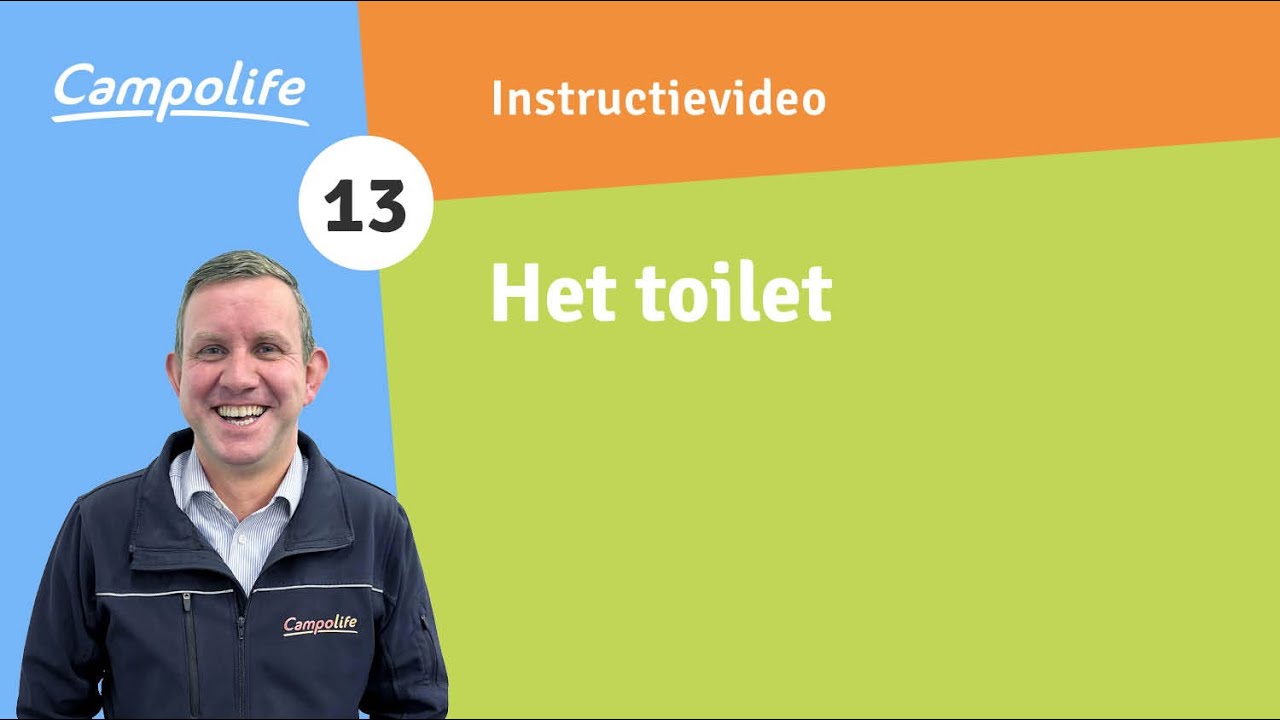 13 Het toilet | Campolife