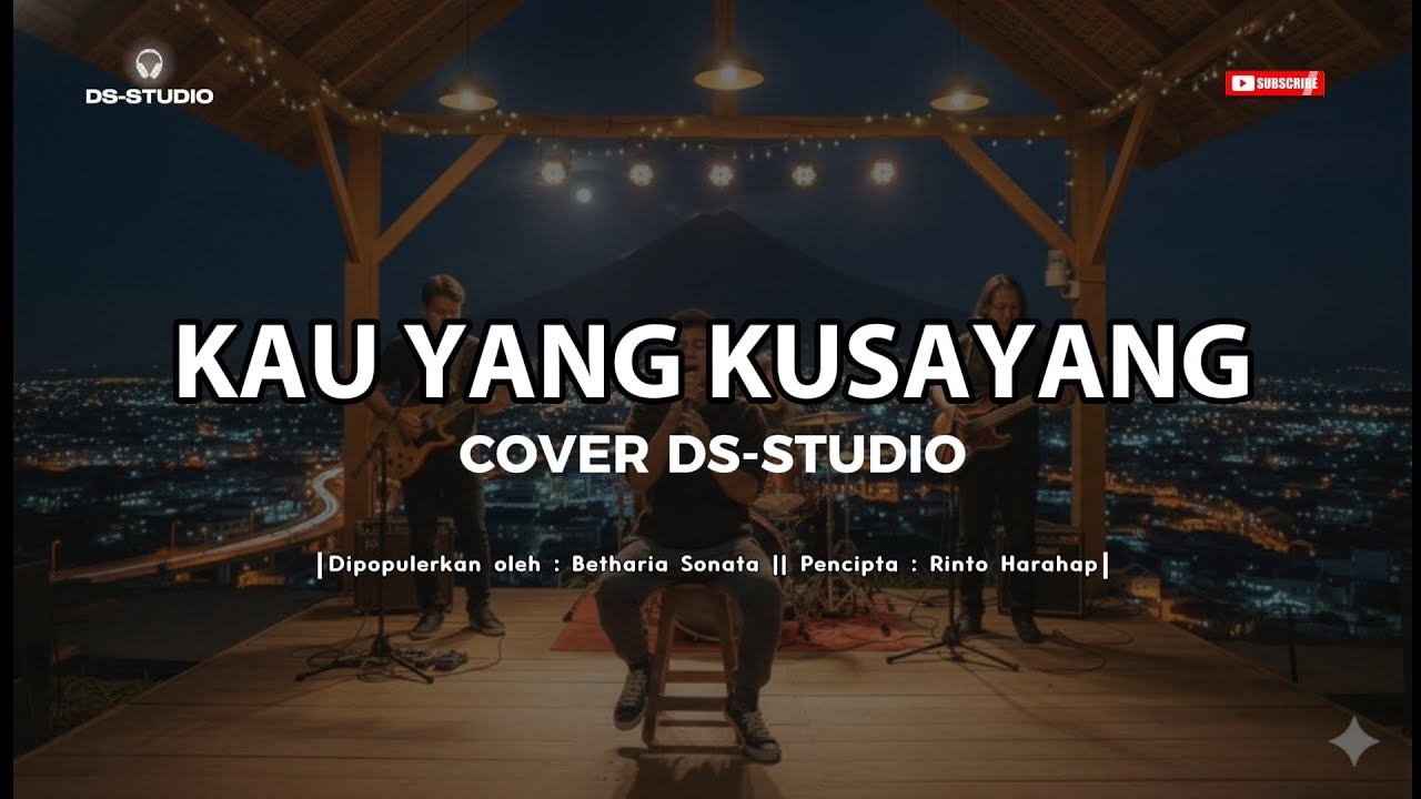 KAU YANG KUSAYANG // BETHARIA SONATA *COVER DS-STUDIO*