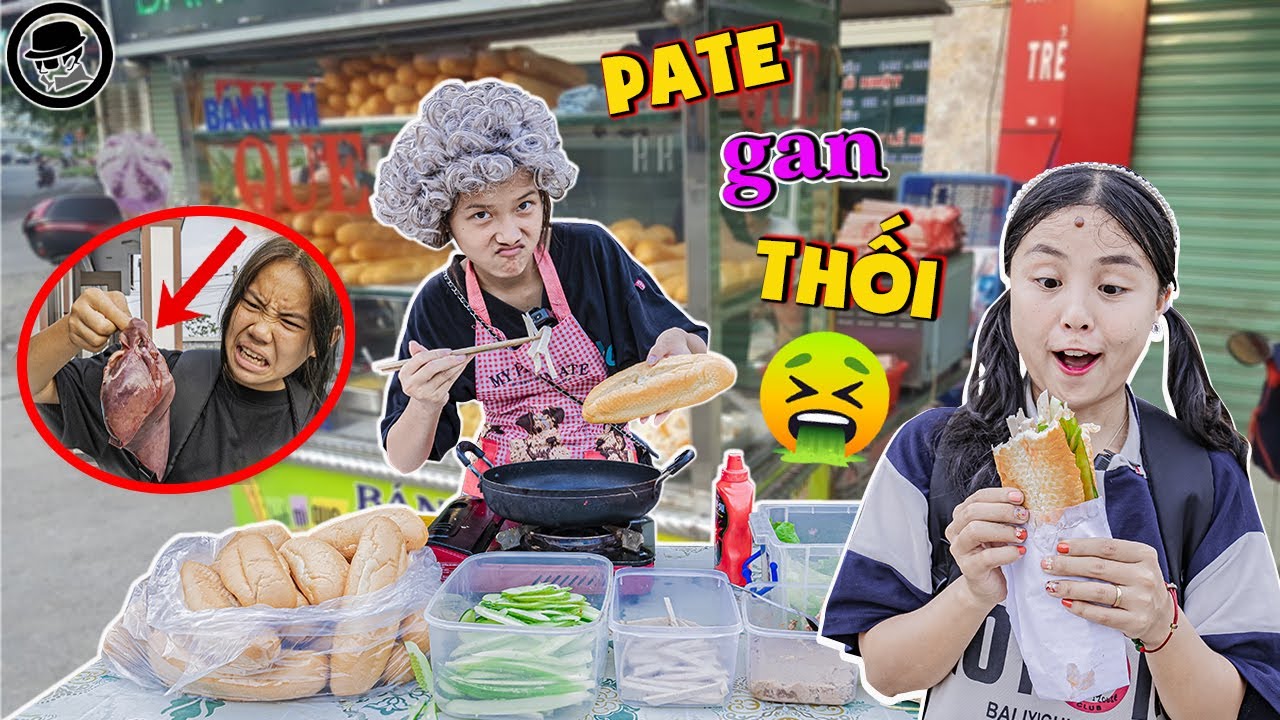 Anh Th&aacute;m Tự Tập Sự - Vạch Mặt Qu&aacute;n B&aacute;nh Mỳ Pate Dởm B&agrave; Khanh ❤ KN CHENO Chị Hằng