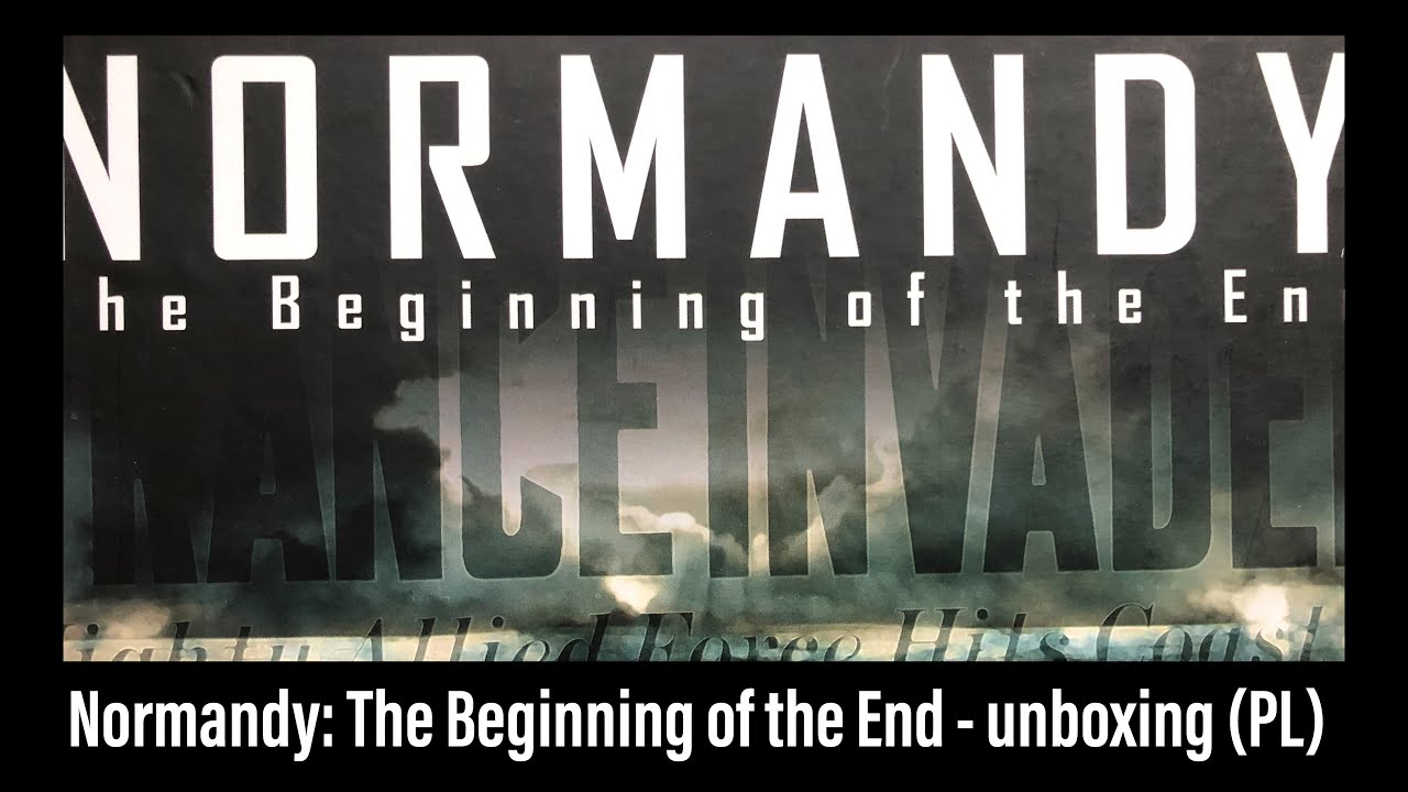 🇵🇱 (680) Normandy: The Beginning of the End - unboxing (PL)