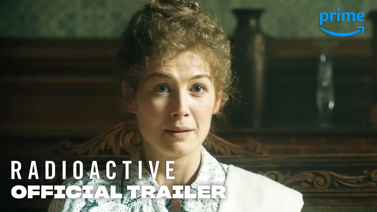 Radioactive – Official Trailer | Prime Video