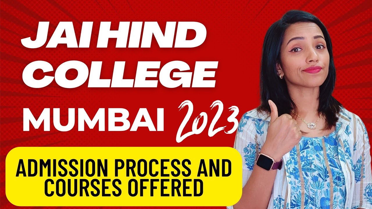 JAI HIND COLLEGE ADMISSION PROCESS 2023 | COURSES OFFERED | ENTRANCE EXAM | COMPLETE DETAILS