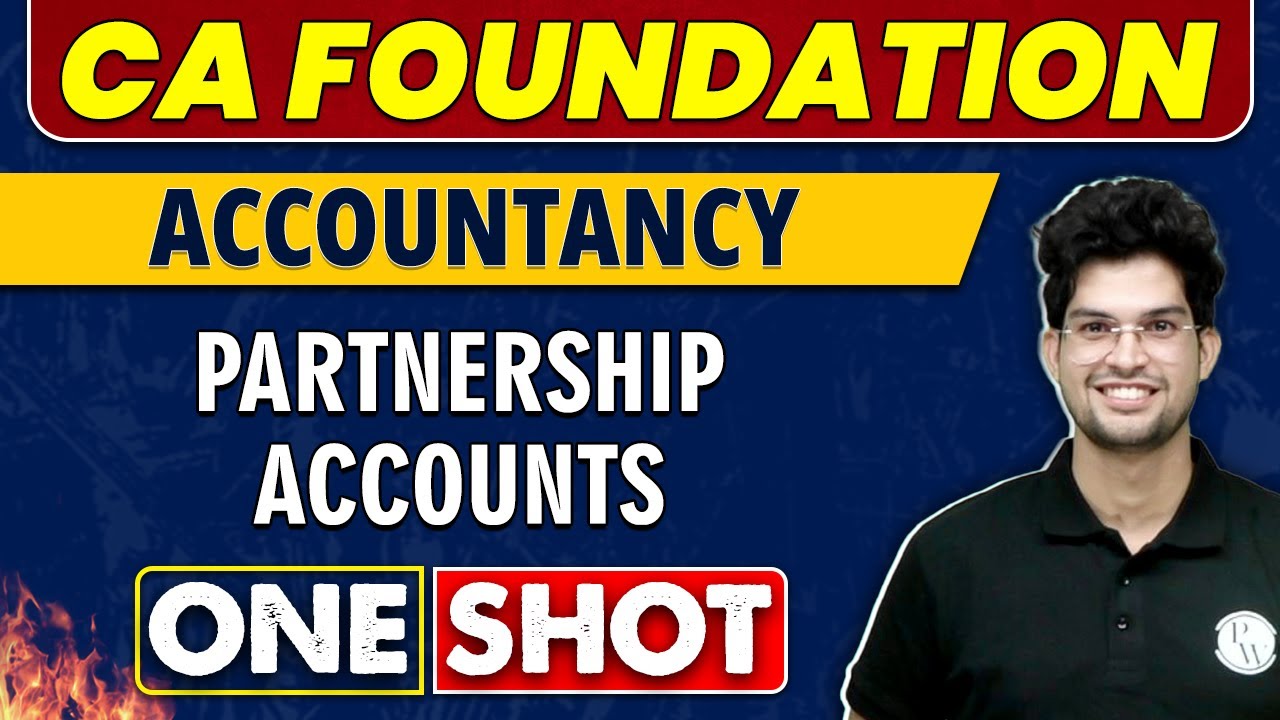 Partnership Accounts in One Shot | CA Foundation | Accountancy 🔥
