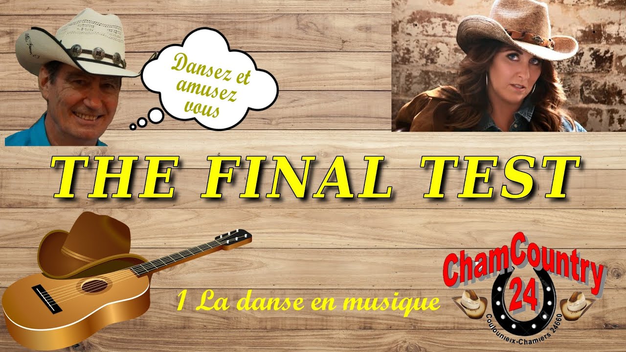 The Final Test - Line dance country ( Démo & Teach Fr)