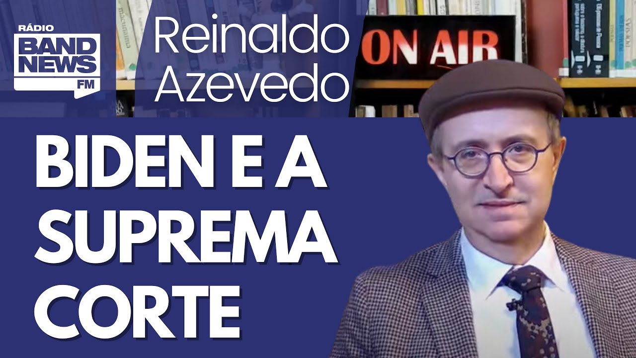 Reinaldo: Biden tem razão de querer reformar a Suprema Corte, mas não é hora de fazer esse debate
