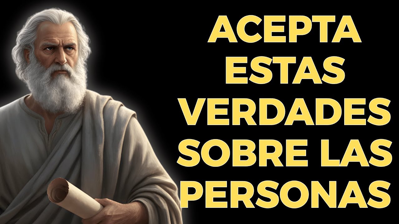 10 VERDADES DURAS SOBRE LAS PERSONAS QUE DEBES ACEPTAR PARA ENCONTRAR PAZ | Estoicismo