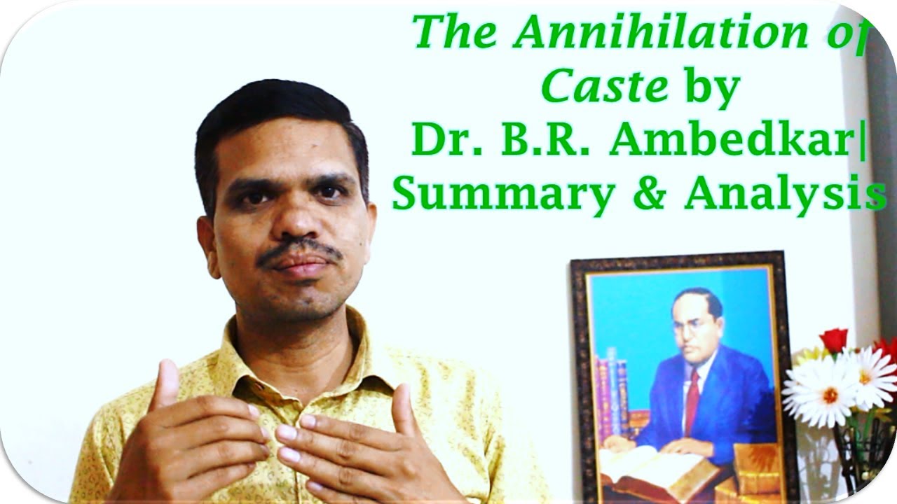 Annihilation of Caste by Ambedkar| Summary & Analysis