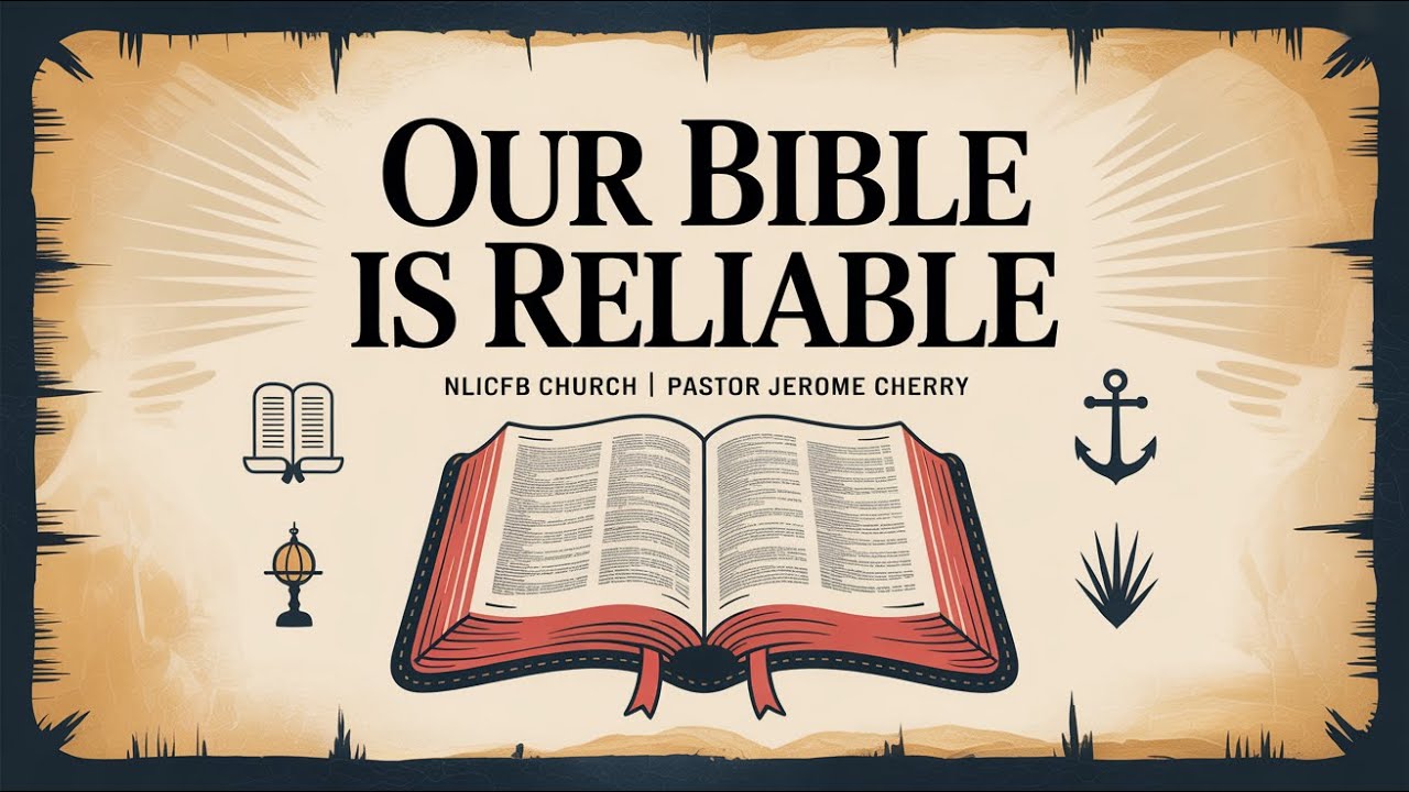Our Bible Is Reliable