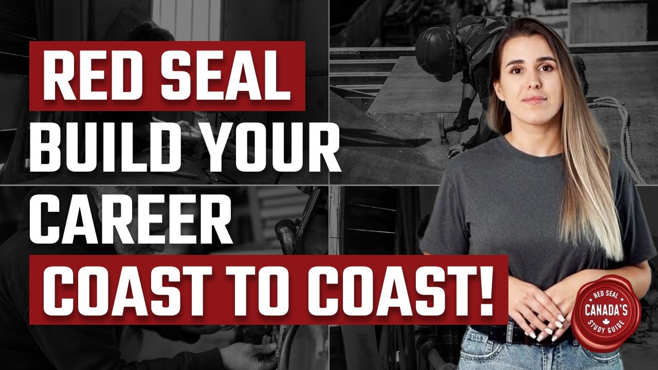 Want Better Job Prospects? Get a Red Seal Certification Now