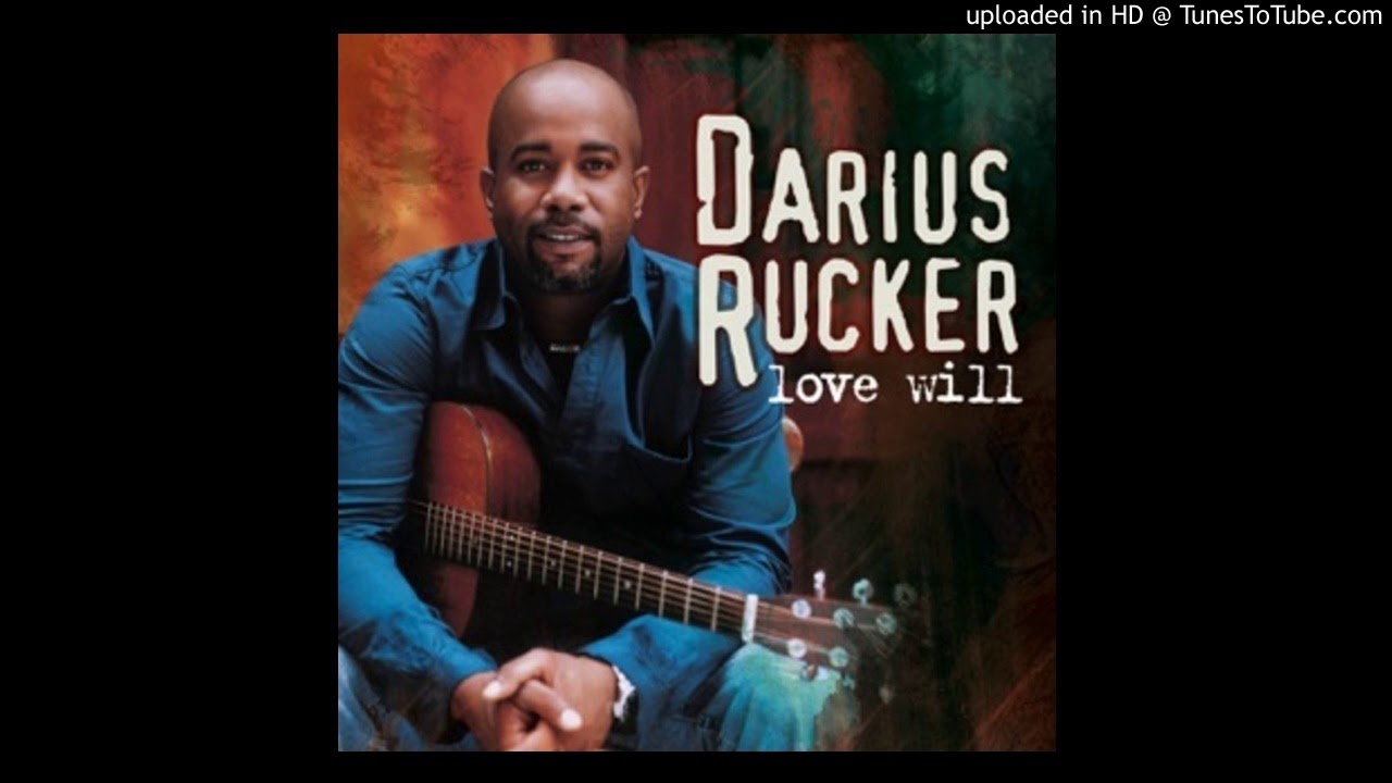 It Won't Be Like This for Long - Darius Rucker