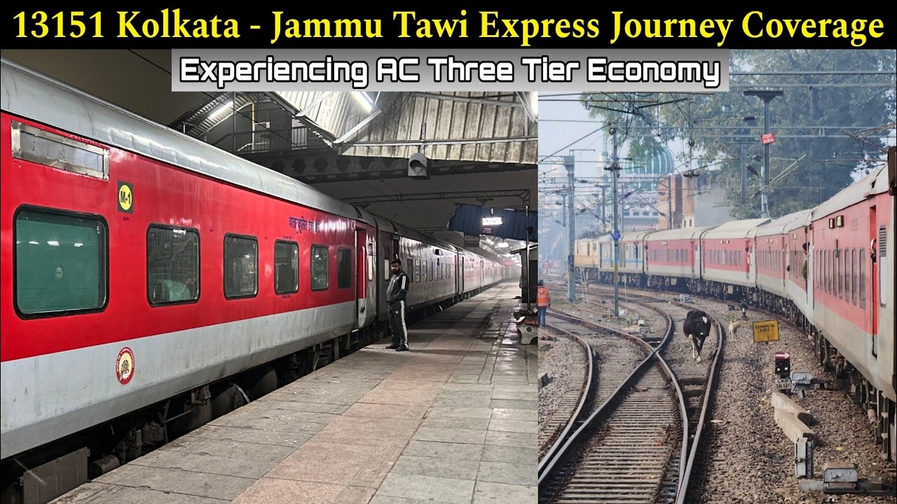 13151 Kolkata - Jammu Tawi Express Journey Coverage in AC Three Tier Economy | Kolkata to Ludhiana