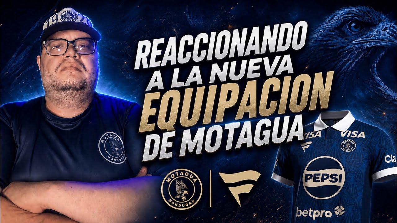 Reaccionando a la nueva equipacion de Motagua 2026