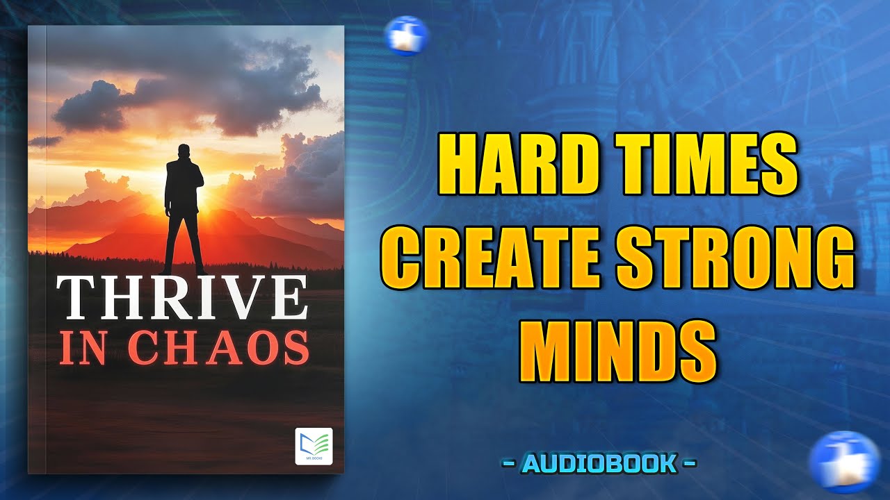 Thrive in Chaos How to Turn Struggles into Strength (Audiobooks)