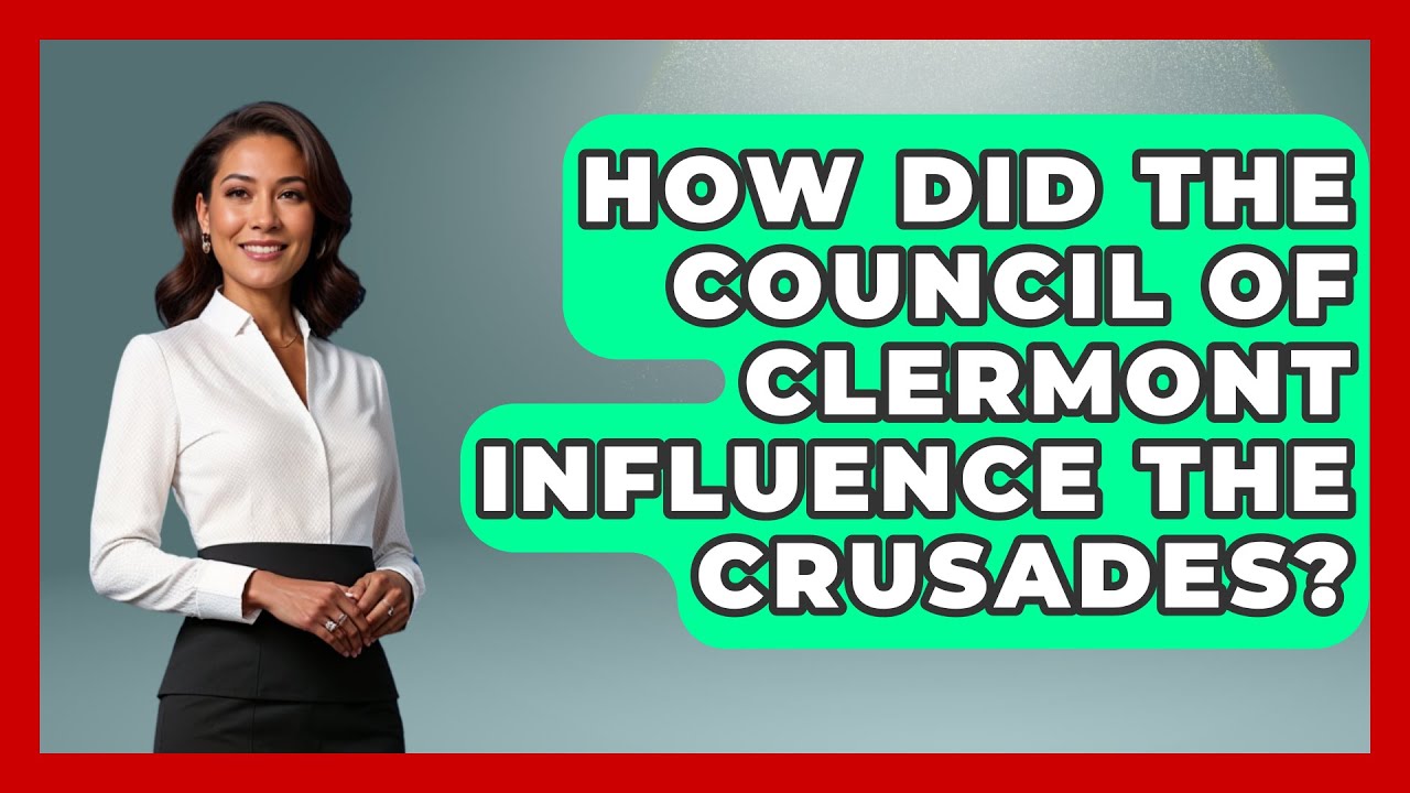 How Did The Council Of Clermont Influence The Crusades? - Europe Through the Ages