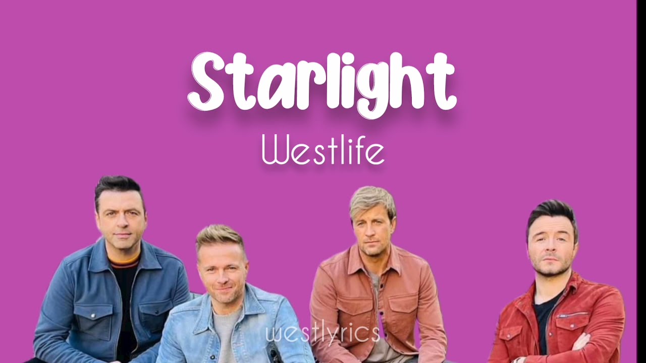 Westlife - Starlight (Lyrics)