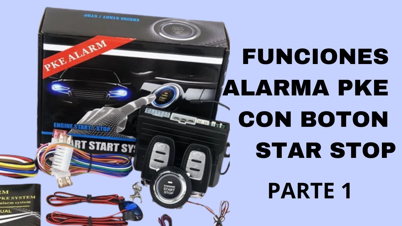 Funciones alarma pke con botón de encendido parte 1 de esta referencia
