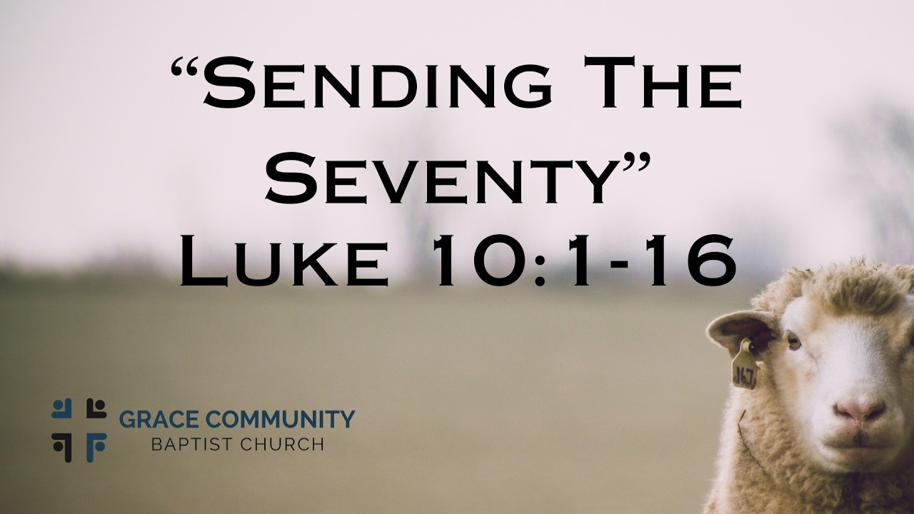Luke 10:1-16 - 