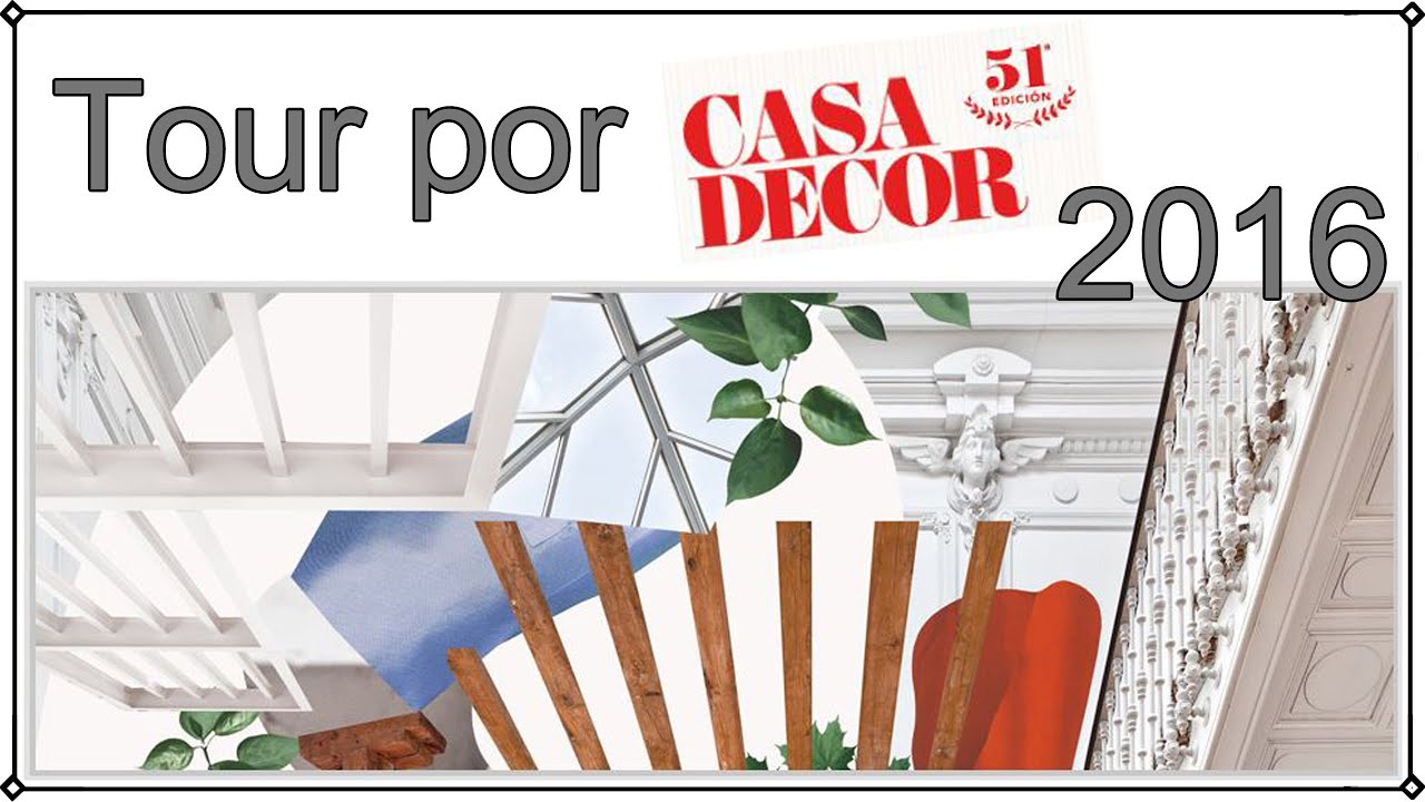 Tour por CasaDecor 2016