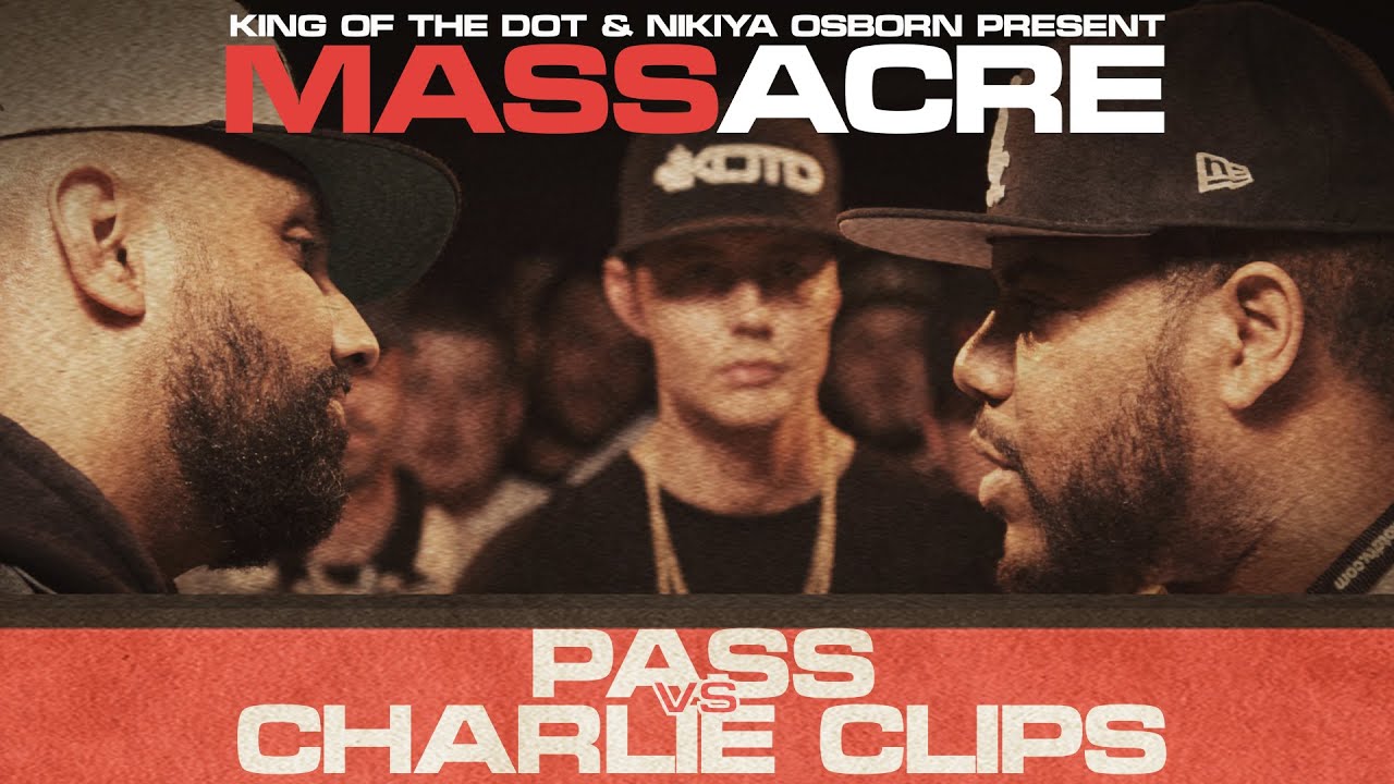 KOTD - Rap Battle - Pass vs Charlie Clips | #MASSacre