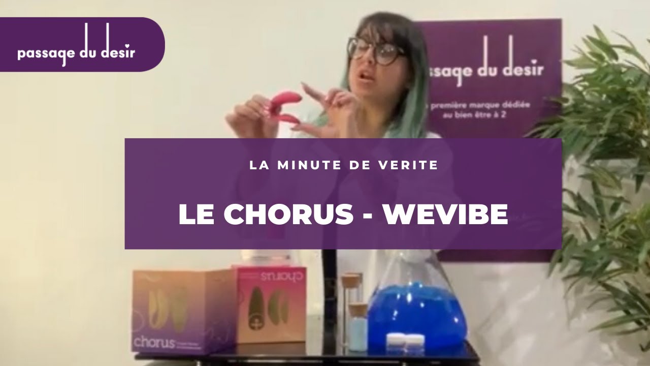 We Vibe Chorus expliqu&eacute; aux couples